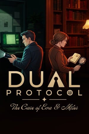 DUAL PROTOCOL: The Case of Eva & Miles 封面