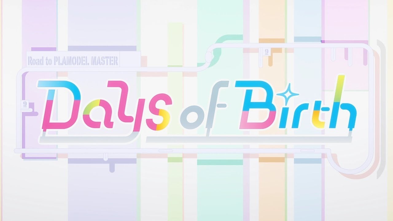 『Days of Birth』 スペシャルアニメーションMV 封面